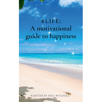 #LIFE: a Motivational Guide to Happiness (Paperback) bij Singel 344