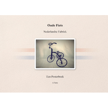 Oude Fiets (Hardback) van A. Tanta