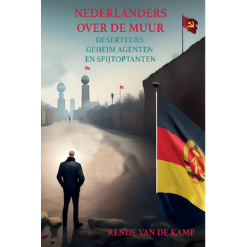 Nederlanders over de muur (Paperback) bij Singel 344
