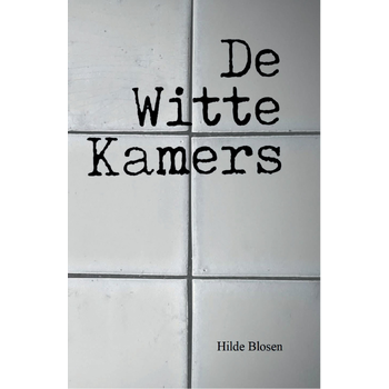 De Witte Kamers (Paperback) bij Singel 344