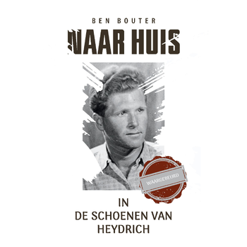 Naar huis in de schoenen van Heydrich (Paperback) bij Singel 344