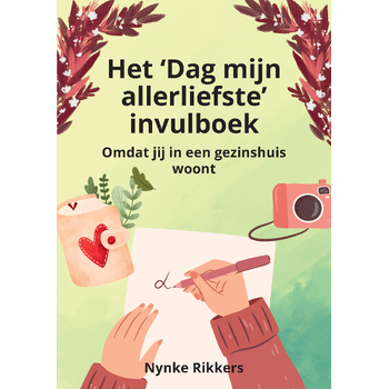 Het 'Dag mijn allerliefste' invulboek gezinshuis (Paperback) bij Singel 344