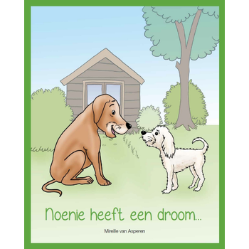 Noenie heeft een droom (Hardback) van Mireille Asperen