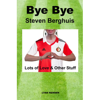 Bye Bye Steven Berghuis (Paperback) bij Singel 344