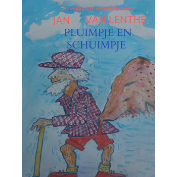 Jan van Lenthe vertelt (1) Pluimpje en Schuimpje (Hardback) van Jan Van Lenthe
