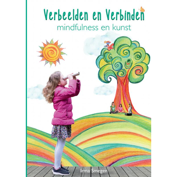 Verbeelden en Verbinden: Mindfulness en Kunst (Paperback) bij Singel 344