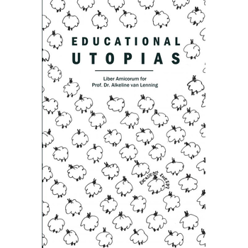 Educational Utopias (Paperback) bij Singel 344