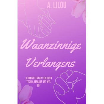 Waanzinnige Verlangens (Paperback) bij Singel 344