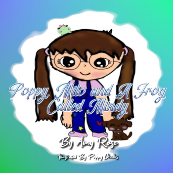 Poppy, Milo And A Frog Called Mindy (Paperback) bij Singel 344