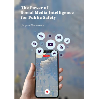 The Power of Social Media Intelligence for Public Safety (Paperback) bij Singel 344