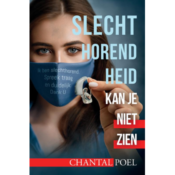 Slechthorendheid kan je niet zien (Paperback) bij Singel 344