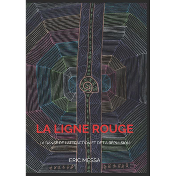 La ligne rouge (Paperback) van Eric Messa