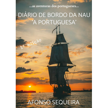 Diário de Bordo da Nau 'A Portuguesa' (Paperback) bij Singel 344