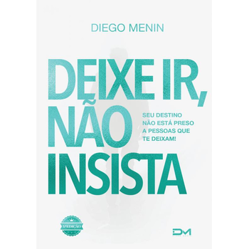Deixe ir, não insista (Paperback) bij Singel 344