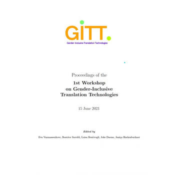 Proceedings of the 1st Workshop on Gender-Inclusive Translation Technologies (Paperback) bij Singel 344