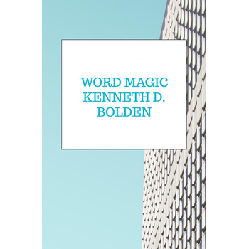 Word Magic Kenneth D. Bolden (Paperback) bij Singel 344