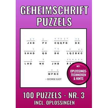 Geheimschrift Puzzelboek NR. 3 - 100 Puzzels - Incl. Uitleg, Tips en Oplossingen (Paperback) bij Singel 344