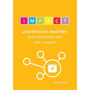 46 praktische modellen voor evenementen met impact (Paperback) bij Singel 344