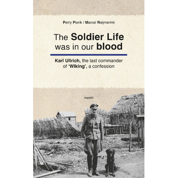 The Soldier Life was in our Blood (Paperback) bij Singel 344