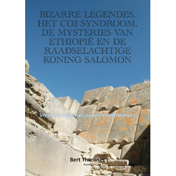 Bizarre legendes, het CO2-syndroom, de mysteries van Ethiopië en de raadselachtige koning Salamon (Paperback) bij Singel 344