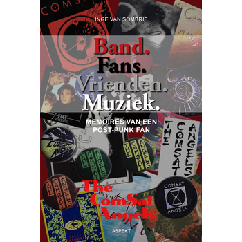 Band. Fans. Vrienden. Muziek (Paperback) bij Singel 344