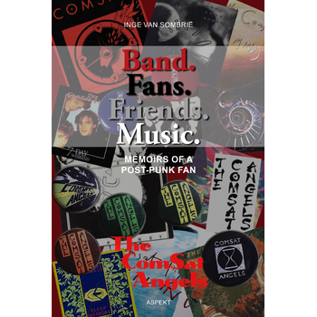 Band. Fans. Friends. Music (Paperback) bij Singel 344