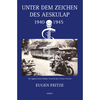Unter dem Zeichen des Aeskulap 1940 - 1945 (Paperback) bij Singel 344