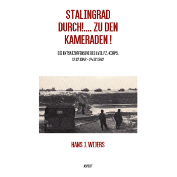 Stalingrad Durch!.... Zu den Kameraden! (Paperback) bij Singel 344