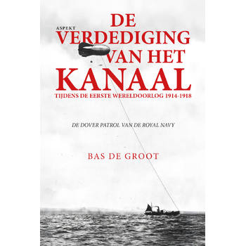 De verdediging van het kanaal tijdens de Eerste Wereldoorlog 1914-1918 (Paperback) bij Singel 344