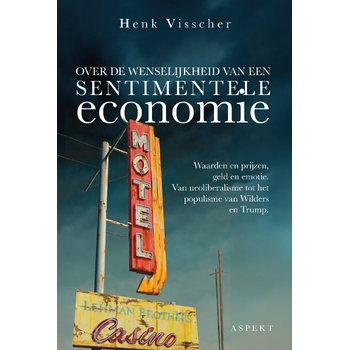 Over de wenselijkheid van een sentimentele economie (Paperback) bij Singel 344