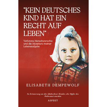 “Kein deutsches Kind hat ein Recht auf Leben” (Paperback) bij Singel 344