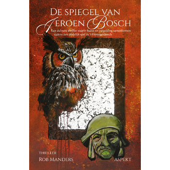 De spiegel van Jeroen Bosch (Paperback) bij Singel 344