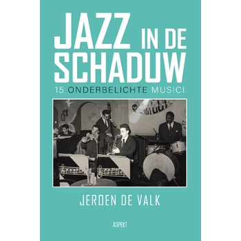 Jazz in de schaduw (Paperback) bij Singel 344