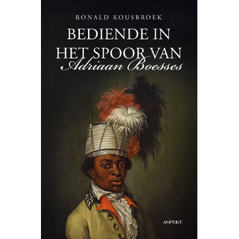 Bediende in het spoor van Adriaan Boesses (Paperback) bij Singel 344