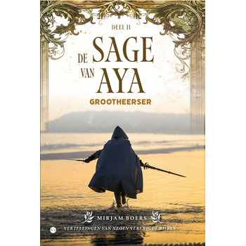 De sage van Aya: Grootheerser (Hardback) bij Singel 344