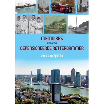 Memoires van een gepensioneerde Rotterdammer (Paperback) bij Singel 344