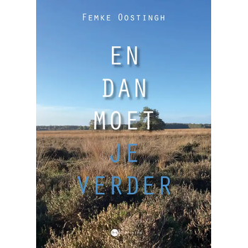En dan moet je verder (Paperback) bij Singel 344