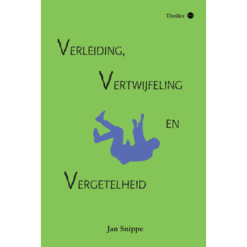Verleiding, vertwijfeling en vergetelheid (Paperback) bij Singel 344