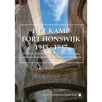 HET KAMP FORT HONSWIJK 1945 (Paperback) bij Singel 344