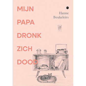 Mijn papa dronk zich dood (Paperback) bij Singel 344