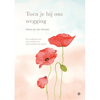 Toen je bij ons wegging (Paperback) bij Singel 344