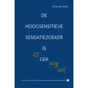 De hoogsensitieve sensatiezoeker is zo gek nog niet (Paperback) bij Singel 344