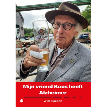 Mijn vriend Koos heeft Alzheimer (Paperback) bij Singel 344