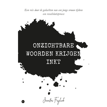 Onzichtbare woorden krijgen inkt (Hardback) bij Singel 344