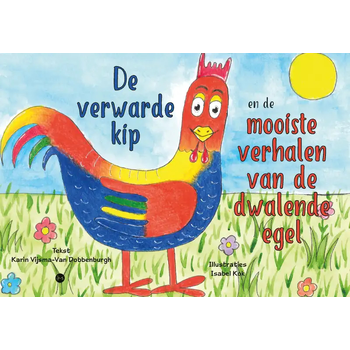 De verwarde kip en de mooiste verhalen van de dwalende egel (Paperback) bij Singel 344
