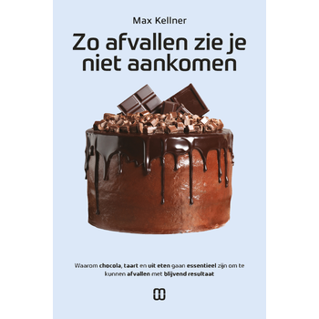 Zo afvallen zie je niet aankomen (Paperback) bij Singel 344