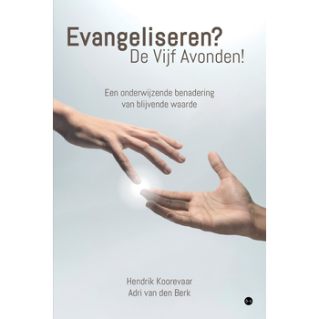 Evangeliseren? De Vijf Avonden! (Paperback) bij Singel 344