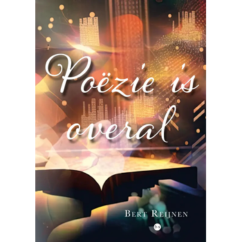 Poëzie is overal (Paperback) bij Singel 344
