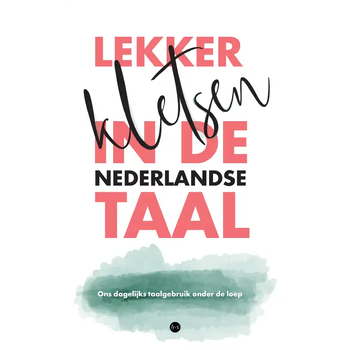 Lekker kletsen in de Nederlandse taal (Paperback) bij Singel 344