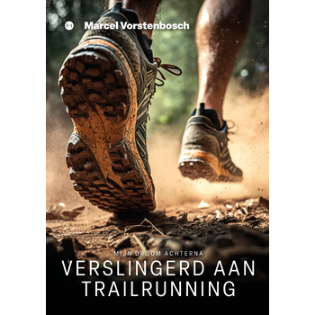 Verslingerd aan trailrunning (Hardback) bij Singel 344